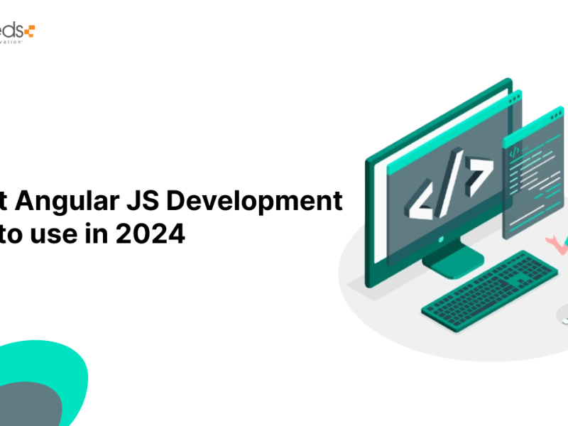 Latest Angular JS Development Tools to use in 2024