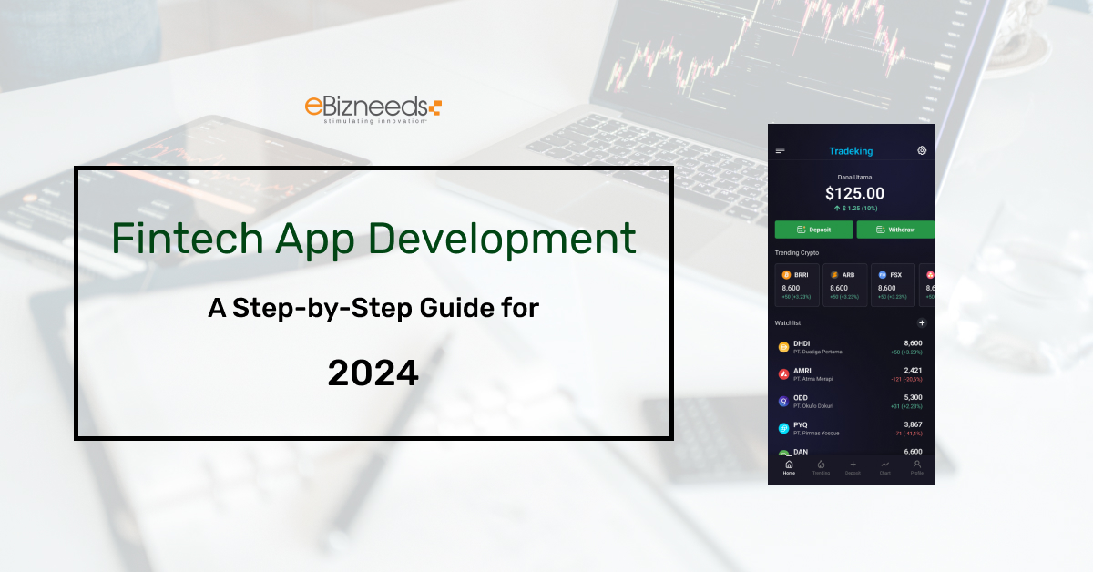 Fintech App Development: A Step-by-Step Guide