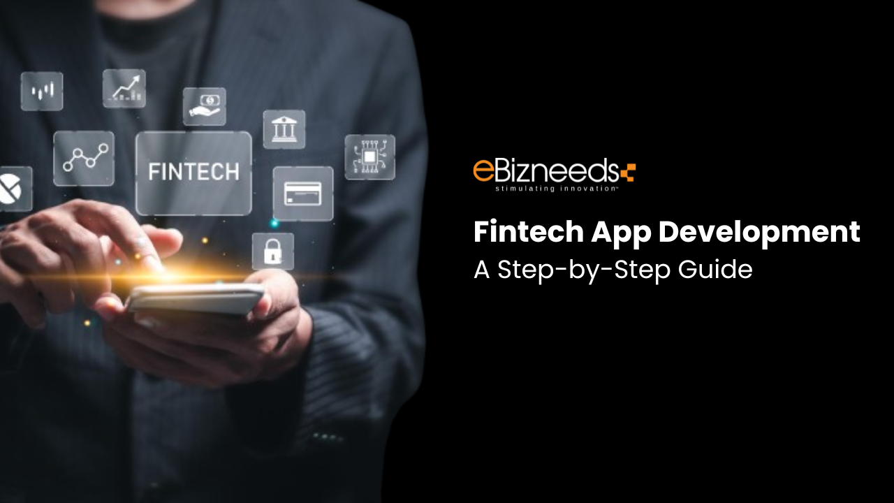 Fintech App Development: A Complete Guide