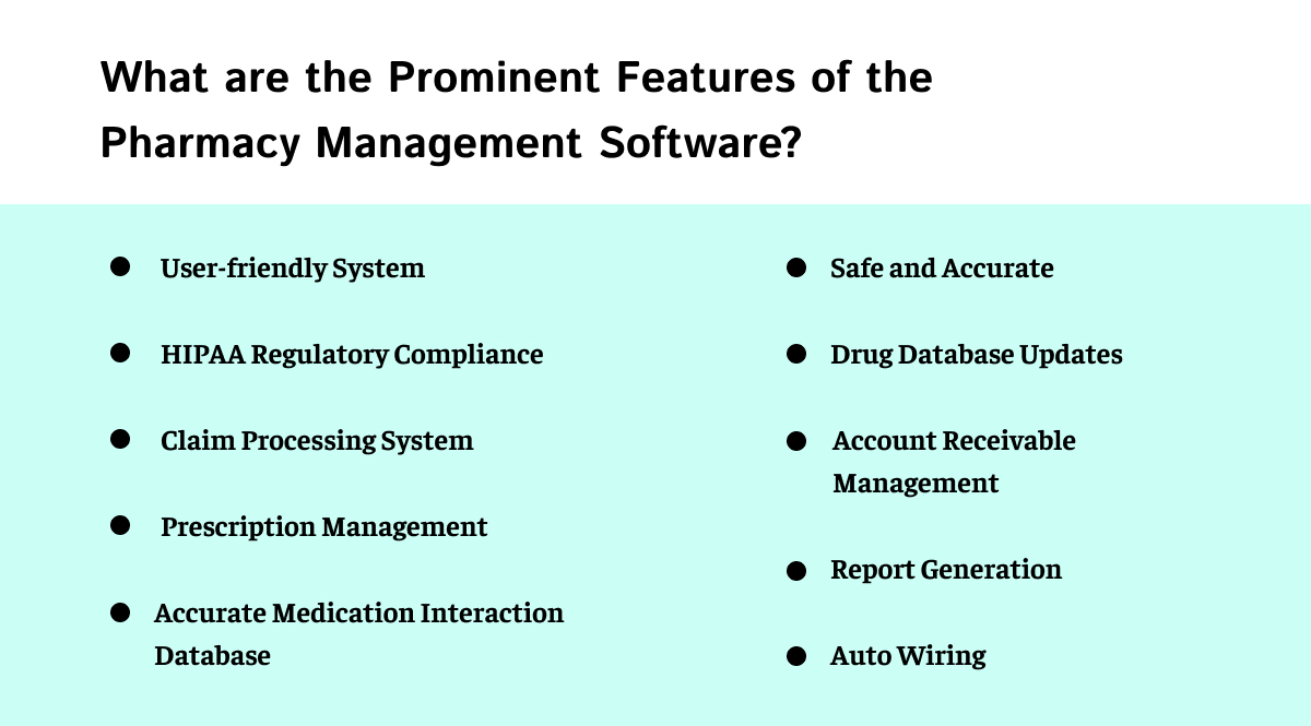 What are the Prominent Features of the Pharmacy Management Software?