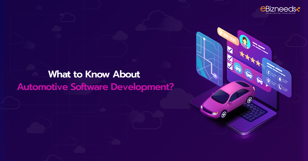 What to Know About Automotive Software Development?