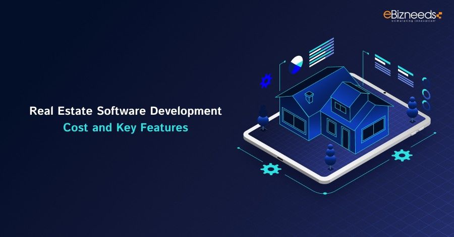 Real Estate Software Development - Cost and Key Features