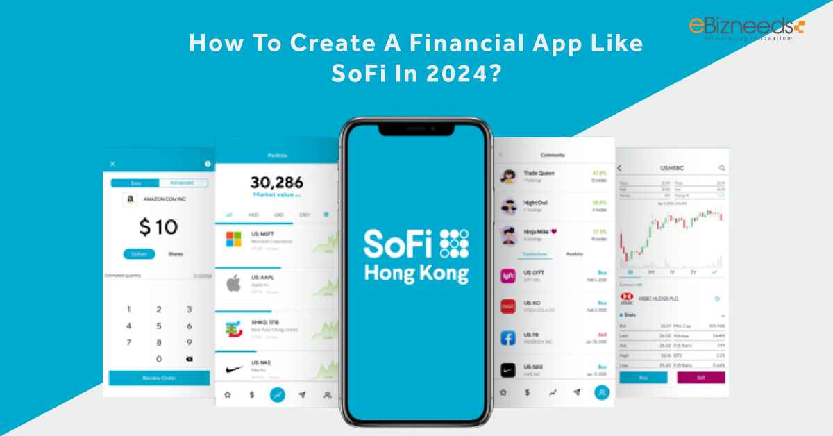 How To Create A Financial App Like SoFi In 2024?