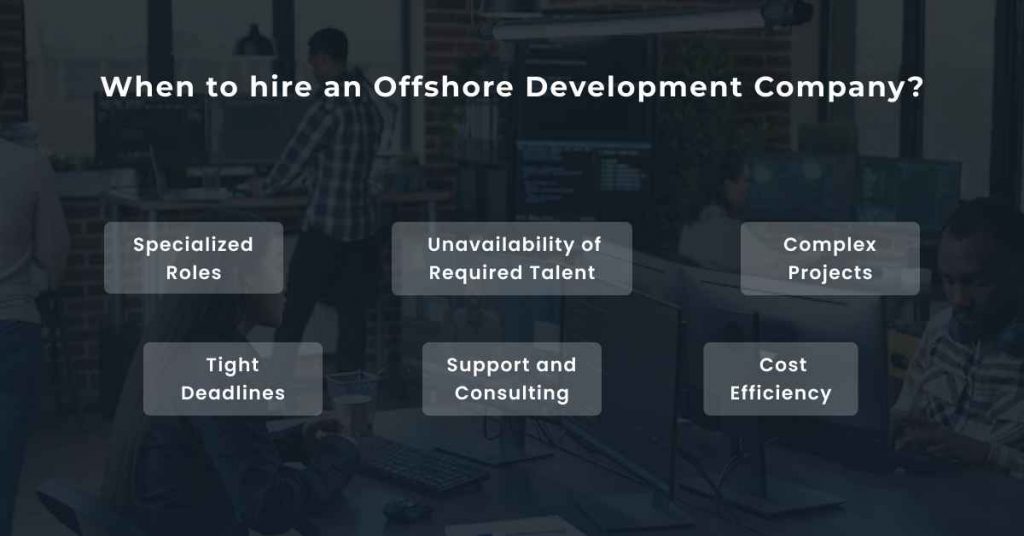 When to hire an Offshore Development Company?