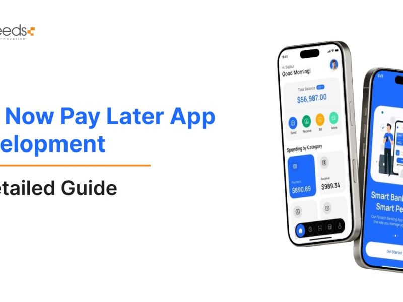 Buy Now Pay Later App Development - A Detailed Guide