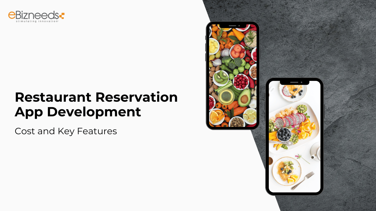 Restaurant Reservation App Development - Cost and Key Features