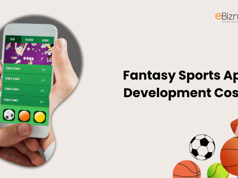 Fantasy Sports App Development Cost