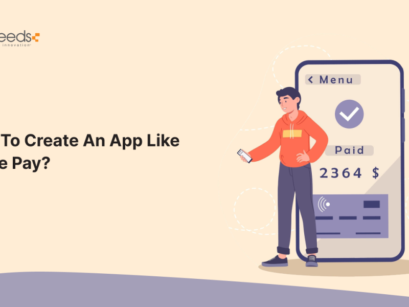 How To Create An App Like Apple Pay?