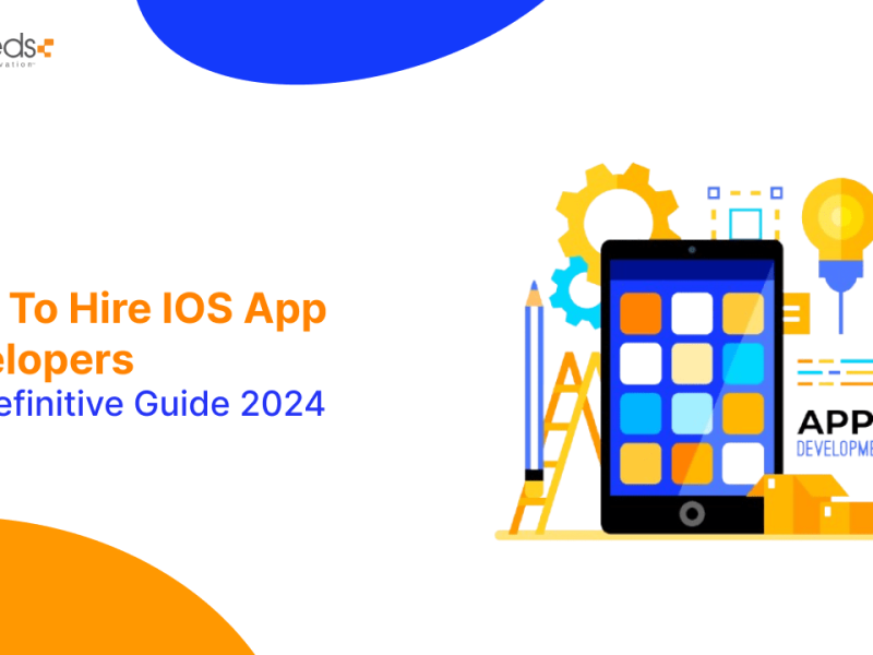 Cost To Hire Ios App Developers: Full Definitive Guide 2024