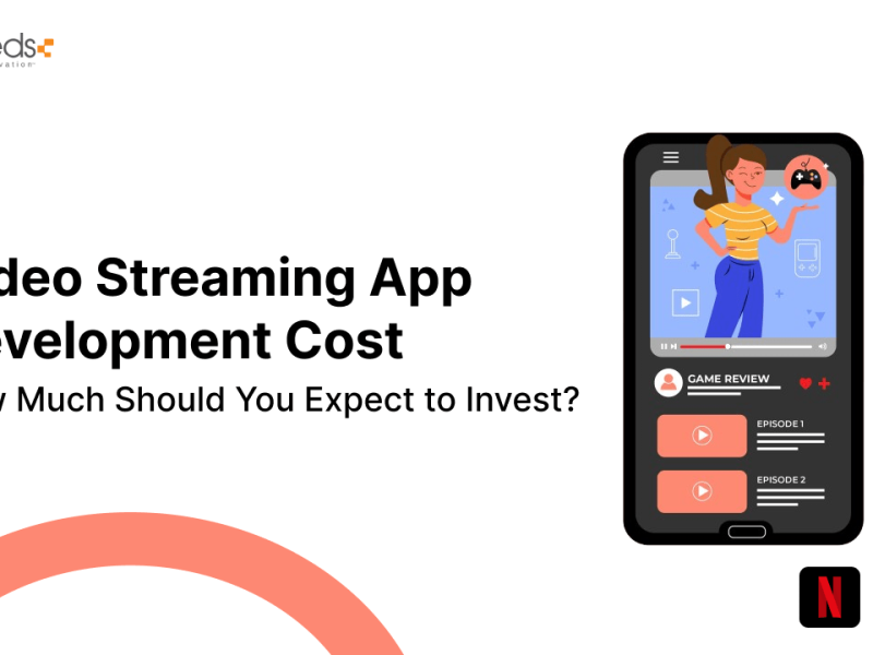 Video Streaming App Development Cost