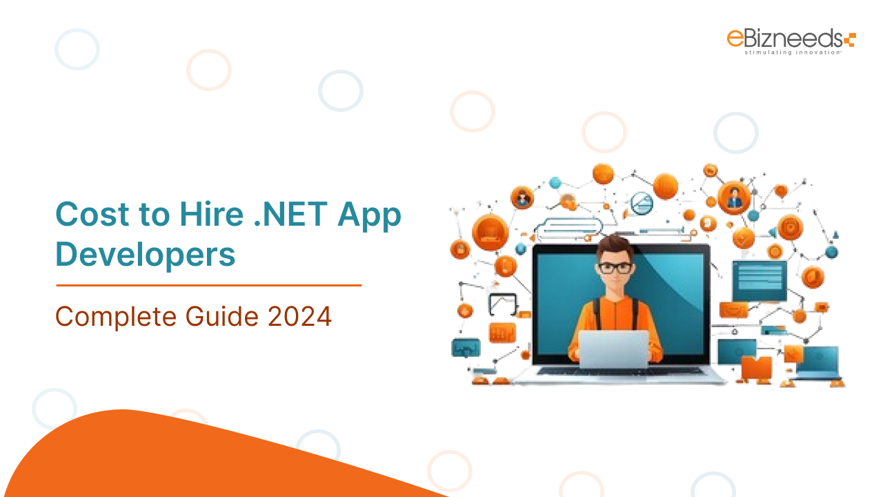 Cost to hire .NET App developers – Complete Guide 2024