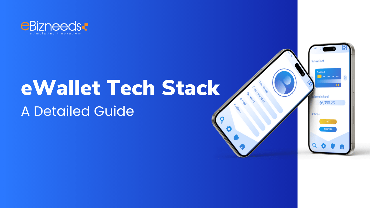 eWallet Tech Stack: A Detailed Guide