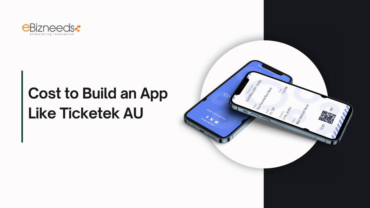 Cost to Build an App Like Ticketek AU