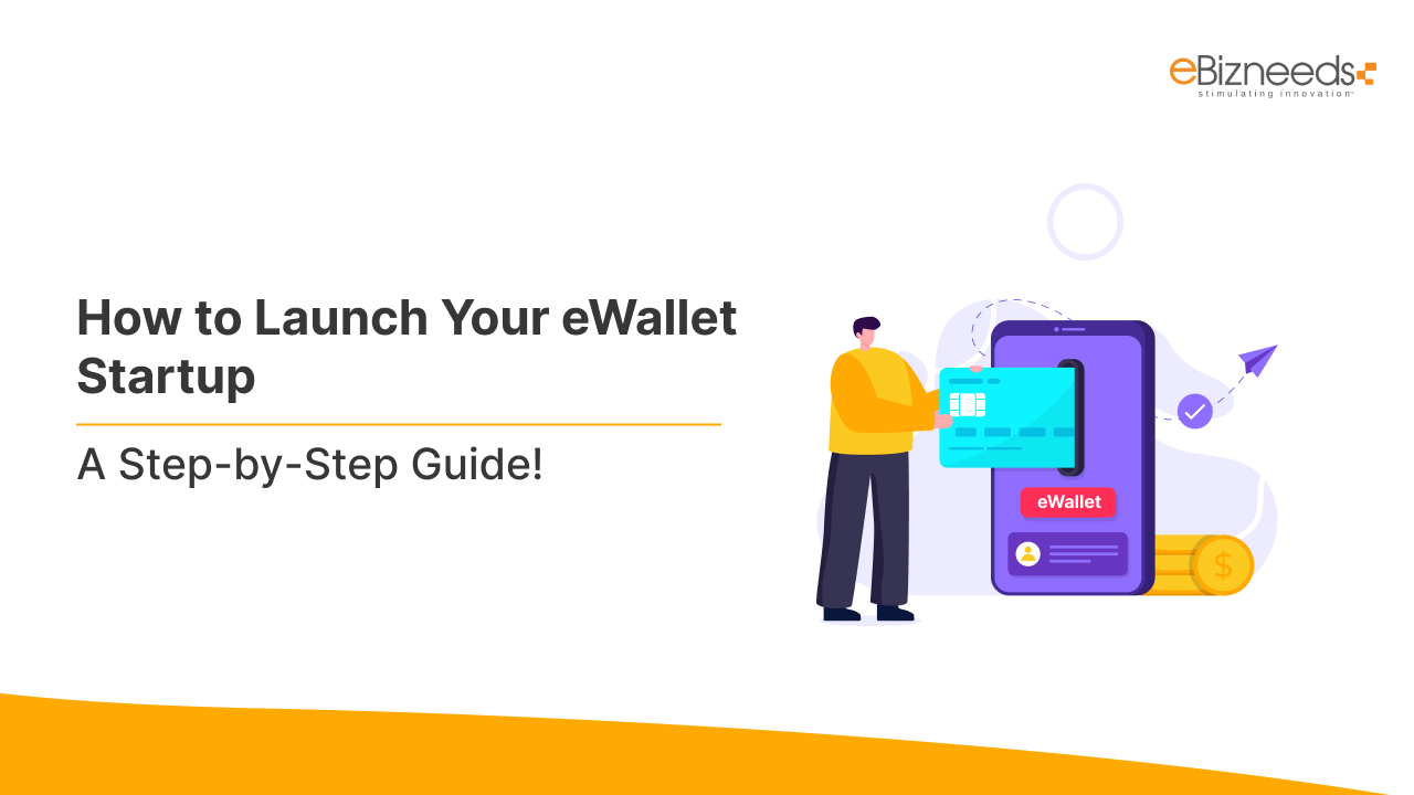 Guide To Start eWallet Startup