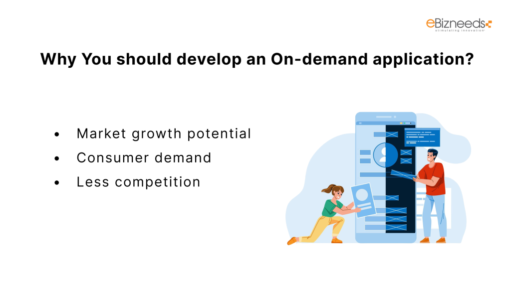 Why You Should Develop an On-demand Application?