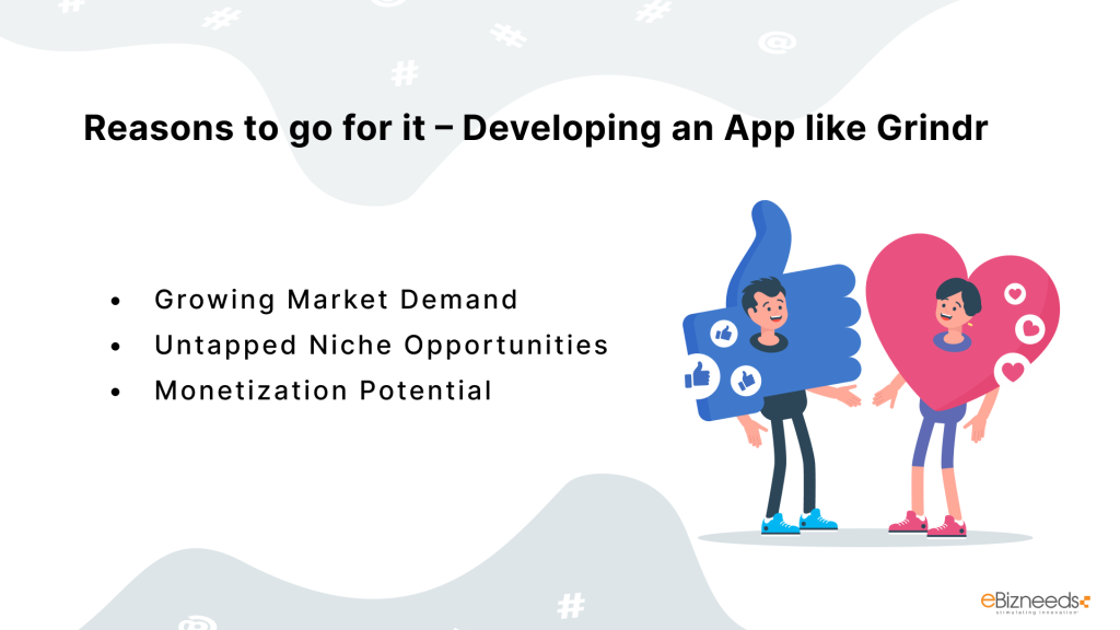 Reasons to go for it – Developing an App like Grindr