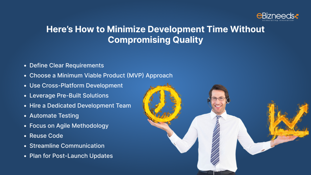 Here’s How to Minimize Development Time Without Compromising Quality