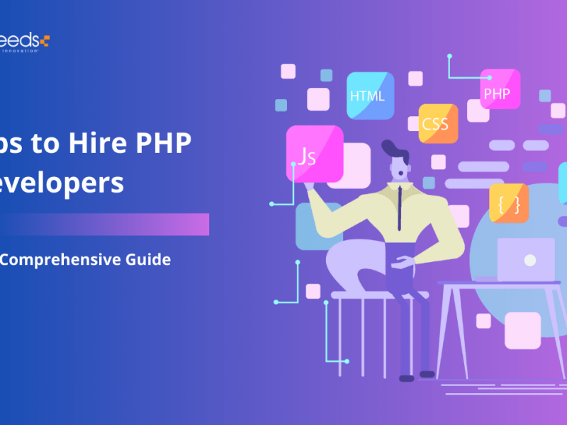 Tips to Hire PHP Developers – Full Comprehensive Guide