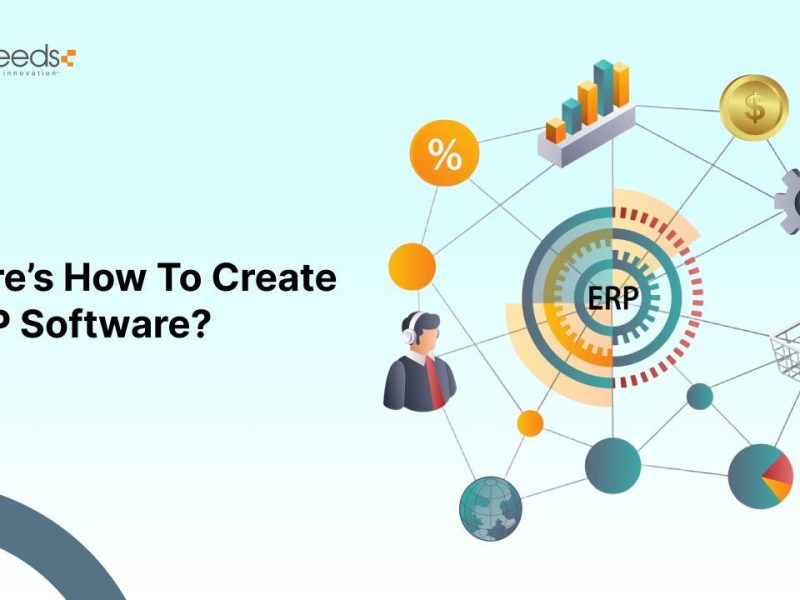 Here’s How To Create ERP Software?