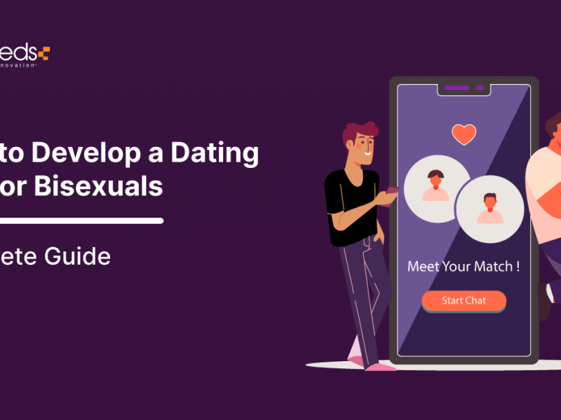 Cost to Develop a Dating App for Bisexuals Complete Guide