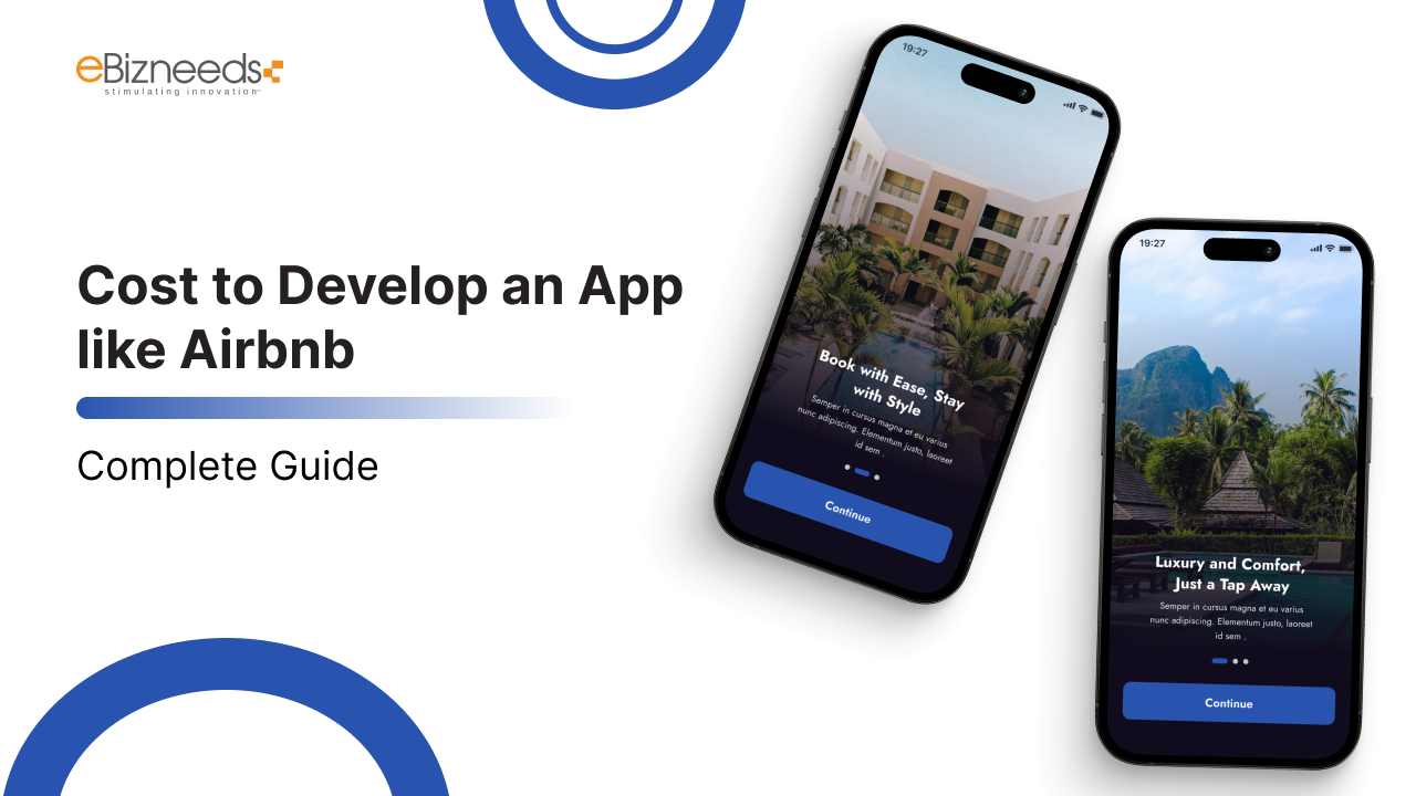 Cost to Develop an App like Airbnb – Complete Guide