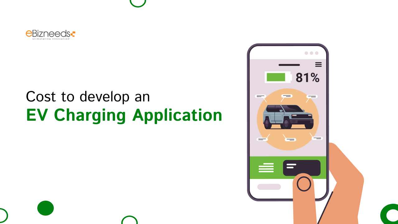 Cost to Develop an EV Charging Application Complete Guide