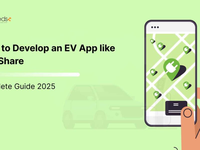 Cost to Develop an EV App like PlugShare Complete Guide 2025